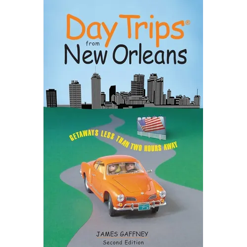 Day Trips(R) from New Orleans