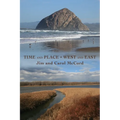 Time and Place West and East - Paperback