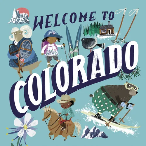 Welcome to Colorado (Welcome To) - Hardcover