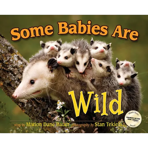 Some Babies Are Wild - Hardcover