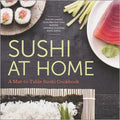 Sushi at Home: A Mat-To-Table Sushi Cookbook - Paperback