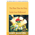 The Plant That Ate Dirty Socks Goes Hollywood - Paperback