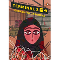 Terminal 3: A Graphic Novel Set in Kashmir - Paperback