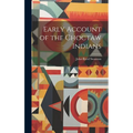 Early Account of the Choctaw Indians
