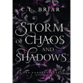 Storm of Chaos and Shadows - Hardcover