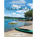 Stories Behind Peace Valley