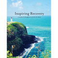 Inspiring Recovery in AA & Al-Anon - Hardcover