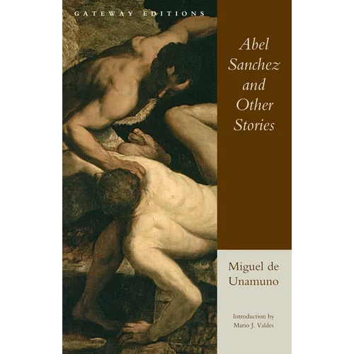 Abel Sanchez and Other Stories - Paperback