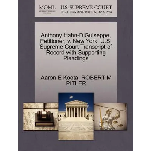 Anthony Hahn-Diguiseppe, Petitioner, V. New York. U.S. Supreme Court Transcript of Record with Supporting Pleadings