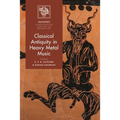 Classical Antiquity in Heavy Metal Music - Paperback