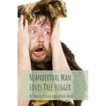 Neanderthal Man Loves Tree Hugger - Paperback