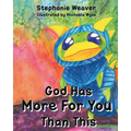 God Has More for You Than This - Paperback