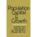 Population Capital & Growth: Selected Essays - Paperback