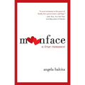Moonface: A True Romance - Paperback