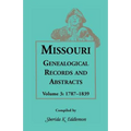 Missouri Genealogical Records and Abstracts, Volume 3