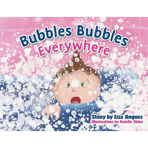 Bubbles Bubbles Everywhere - Paperback