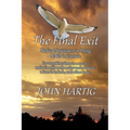 The Final Exit: Medical Assistance in Dying, MAiD in Canada - Paperback