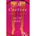 Slow Man: Slow Man: A Novel - Paperback
