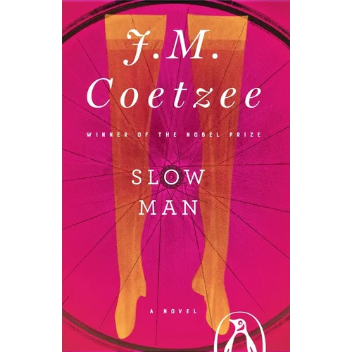 Slow Man: Slow Man: A Novel - Paperback