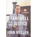 A Farewell to Justice: Jim Garrison, Jfk's Assassination, and the Case That Should Have Changed History