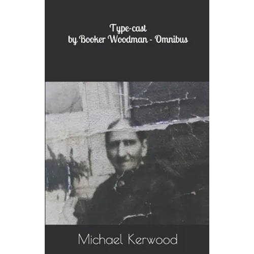 Type-cast by Booker Woodman - Omnibus - Paperback