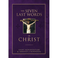 The Seven Last Words of Christ - Hardcover