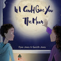 If I could Give You The Moon - Paperback