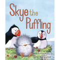 Skye the Puffling: A Wee Puffin Board Book - Board Book