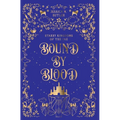 Bound By Blood - Hardcover