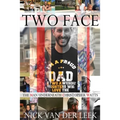 Two Face: The Man Underneath Christopher Watts - Paperback