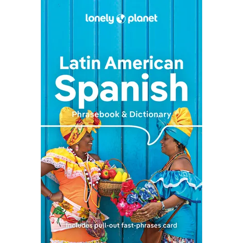 Lonely Planet Latin American Spanish Phrasebook & Dictionary - Paperback