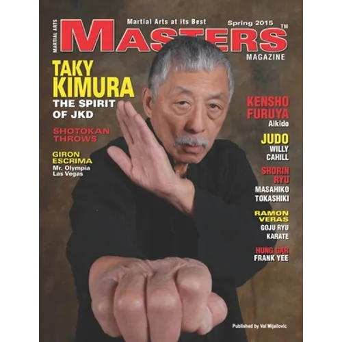2015 Spring Issue Masters Magazine: Featuring Sifu TAKY KIMURA - Paperback