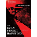 The Burn Street Haunting - Hardcover