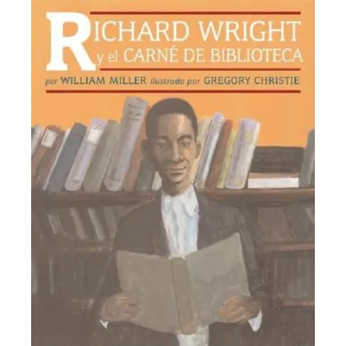Richard Wright Y El Carné de Biblioteca - Paperback