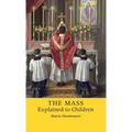 The Mass Explained to Children - Hardcover