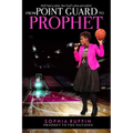 From Point Guard to Prophet - Paperback