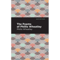 The Poems of Phillis Wheatley - Paperback