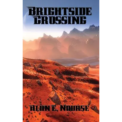 Brightside Crossing: A Positronic Book - Hardcover