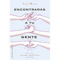 Encontraras a Tu Gente - Paperback