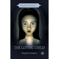 The Gothic Child - Paperback