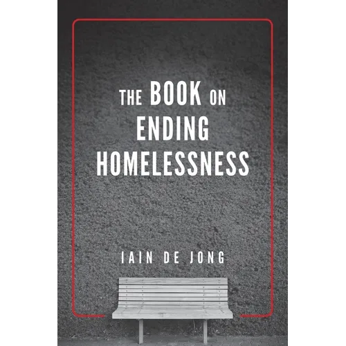 The Book on Ending Homelessness - Paperback