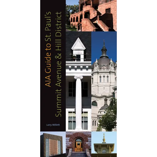 Aia Guide to St. Paul's Summit Avenue and Hill District - Paperback