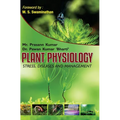 Plant Physiology: Stress, Diseases and Management - Hardcover