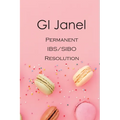 GI Janel - Permanent IBS/SIBO Resolution - Paperback