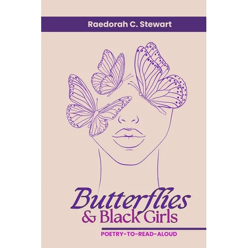 Butterflies & Black Girls - Paperback