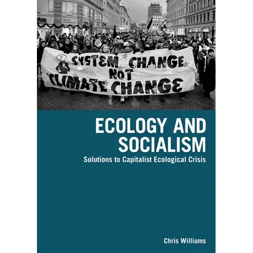 Ecology and Socialism - Paperback