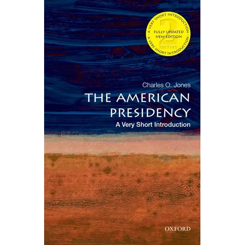 The American Presidency: A Very Short Introduction - Paperback