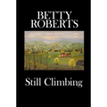 Still Climbing - Hardcover