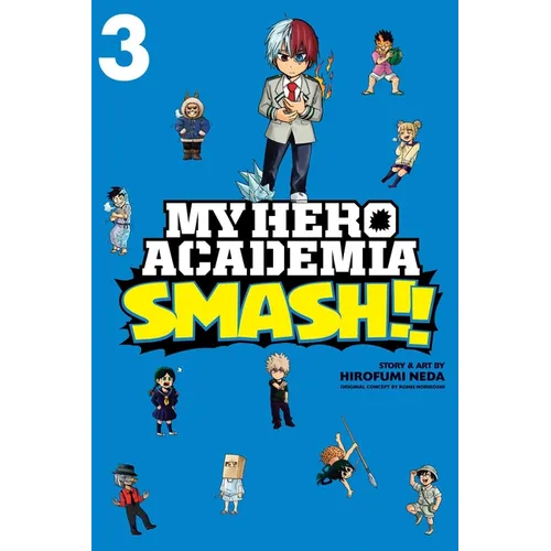 My Hero Academia: Smash!!, Vol. 3 - Paperback