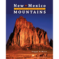 New Mexico Mountains: A Natural Treasure Guide - Paperback